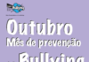 Material de Prevenção e Combate ao Bullying bullying-outubro